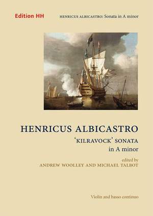Albicastro, H: Kilravock Sonata in A minor A minor