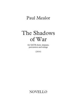 Paul Mealor: The Shadows Of War