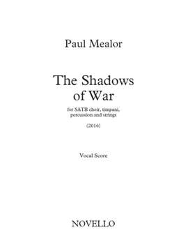Paul Mealor: The Shadows Of War