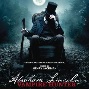 Abraham Lincoln: Vampire Hunter - Original Motion Picture Soundtrack