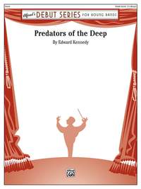 Edward Kennedy: Predators of the Deep