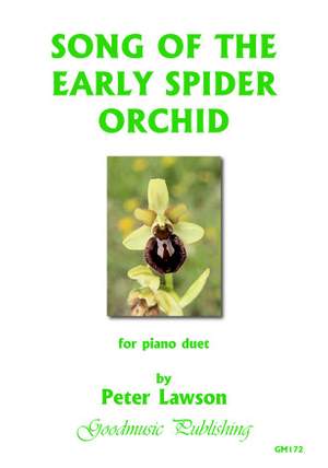 Peter Lawson: Song of the Early Spider Orchid