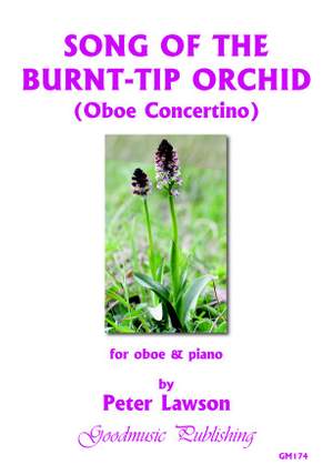 Peter Lawson: Song of the Burnt-Tip Orchid