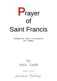 Paul Carr: Prayer of Saint Francis