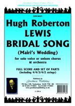 Hugh S. Roberton: Lewis Bridal Song Score