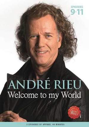 André Rieu: Welcome To My World Part 3
