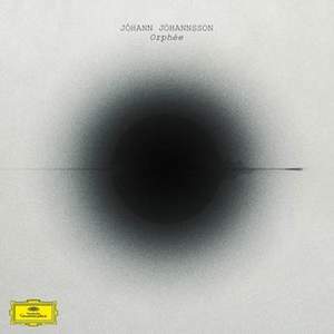 Johann Johannsson: Orphée - Vinyl Edition