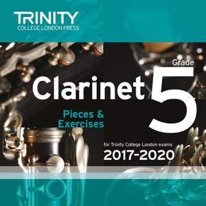 Trinity Clarinet Exam Pieces 2017-2020. Grade 5 (CD)