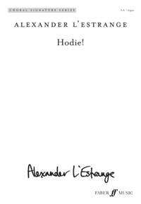 L'Estrange, Alexander: Hodie. SA (CSS)