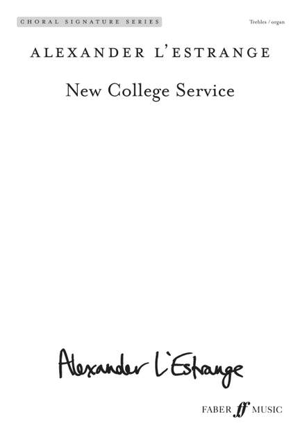 L'Estrange, Alexander: New College Service. SA (CSS)
