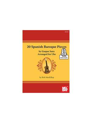 Rob MacKilop: 20 Spanish Baroque Pieces