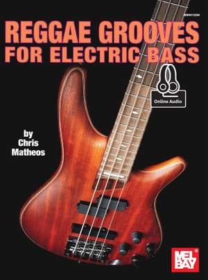 Chris Matheos: Reggae Grooves For Electric Bass