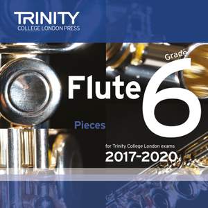 Trinity: Flute 2017-2020. Grade 6 (CD)