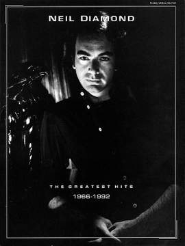 Neil Diamond: The Greatest Hits 1966-1992