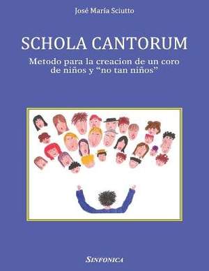 José María Sciutto: Schola Catorum