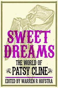 Sweet Dreams: The World of Patsy Cline