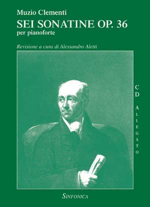 Muzio Clementi: Sei Sonatine Op. 36