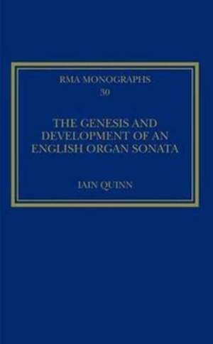 The Genesis and Development of an English Organ Sonata