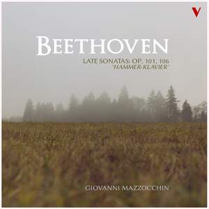 Beethoven: Late Sonatas, Opp. 101 & 106 'Hammerklavier'
