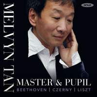 Master & Pupil: Beethoven, Czerny and Liszt