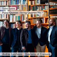 Saint-Saëns: Piano Quintet; String Quartet No. 1
