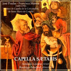 José Pradas - Francisco Morera: Mestres de Capella de la Concatedral de Santa Maria de Castelló
