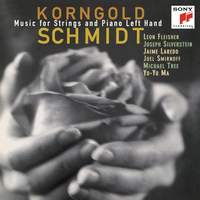 Korngold & Schmidt: Music for Strings and Piano Left Hand