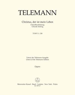 Telemann, Georg Philipp: Christus, der ist mein Leben TVWV 1:138