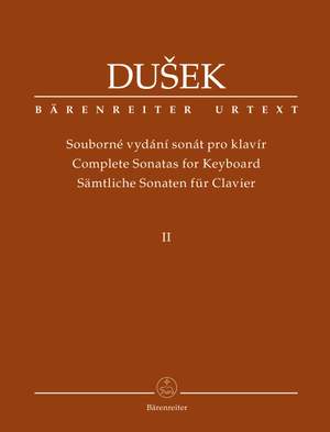 Dušek, František Xaver: Complete Sonatas for Keyboard Volume 2