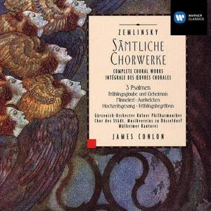 Zemlinsky: Complete Choral Works
