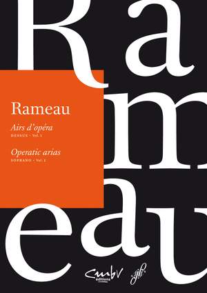 Rameau, Jean-Philippe: Operatic Arias for Soprano, Volume 1