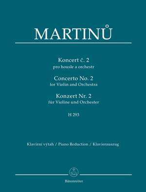 Martinu, Bohuslav: Concerto for Violin and Orchestra no. 2 H 293
