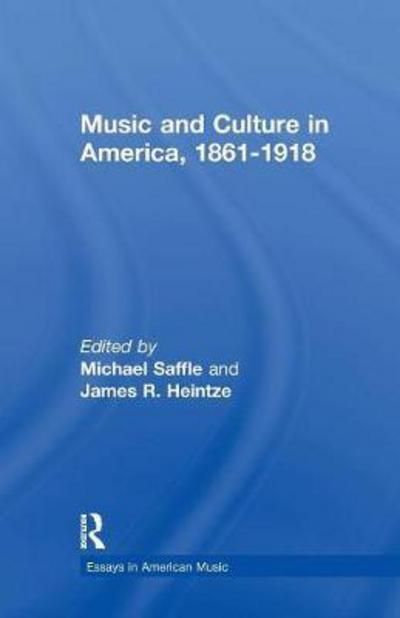 Music and Culture in America, 1861-1918
