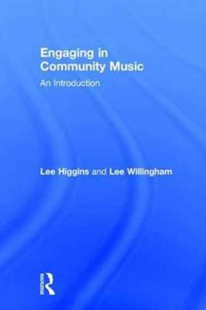 Engaging in Community Music: An Introduction
