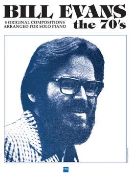 Bill Evans - The 70's