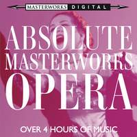 Absolute Masterworks - Opera