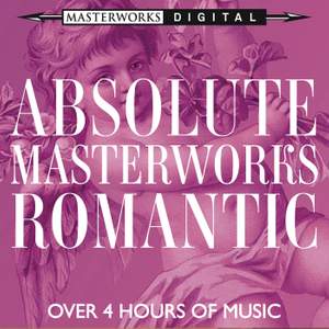 Absolute Masterworks - Romantic