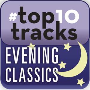 #top10tracks - Evening Classics