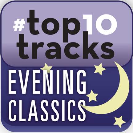 #top10tracks - Evening Classics