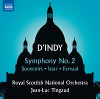 D'Indy: Symphony No. 2, Souvenirs, Istar & Fervaal