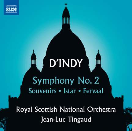 D'Indy: Symphony No. 2, Souvenirs, Istar & Fervaal