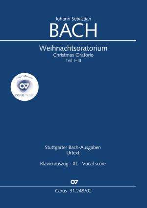 Bach, JS: Weihnachtsoratorium BWV 248, Kantaten I-III