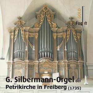 G. Silbermann Orgel der Petrikirche in Freiberg