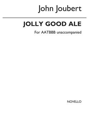John Joubert: Jolly Good Ale, Op.117