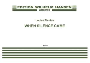 Louise Boserup Alenius: When Silence Came