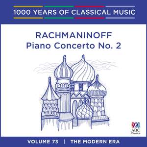 Rachmaninoff - Piano Concerto No. 2: Vol. 73