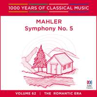 Mahler - Symphony No. 5: Vol. 62