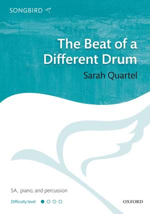 Quartel, Sarah: The Beat of a Different Drum