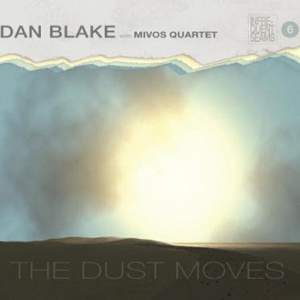 Blake, Dan: The Dust Moves