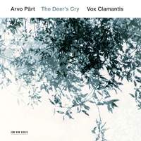 Arvo Pärt: The Deer’s Cry